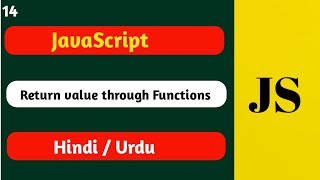 #14 function with return value in javascript || javaScript return value through function