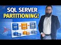 SQL Server Partitioning Tutorial | Step-by-Step Guide for Faster Queries