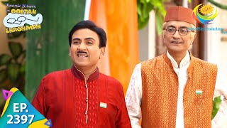 Taarak Mehta Ka Ooltah Chashmah - Episode 2397 - Full Episode