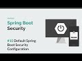 [Spring Boot Security] #10 Spring Security Default Configuration