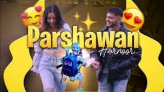 Parshawan song || montage video