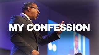 My Confession | Frank Salters, Lead Pastor | 8:30 AM Service