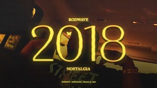 Rod Wave - 2018 ( Audio)
