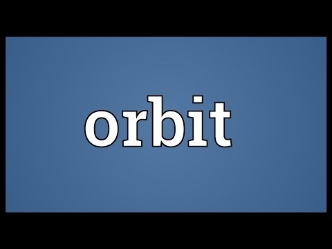 What is another word for orbit explain your answer?
