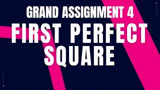 Python Problem: First Perfect Square | Grand Assignment 4 | Python Coding & Debugging | Nxtwave CCBP