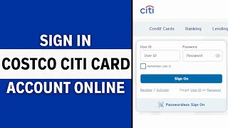 How to login Costco anywhere Visa card online ?