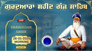 LIVE 26.01.25 Janam Divas Baba Deep Singh Ji G. Shaheed Ganj Sahib | Anandpur Sahib Wale