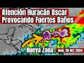 Atención huracán Oscar provocando fuertes daños sobre cuba, nuevo ciclóm #huracan  #tormenta