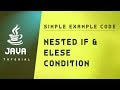 Java Tutorial | Nested IF And Else Condition In Java