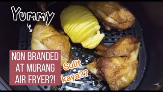 Air Fryer non brand, Sulit or Tapon?!