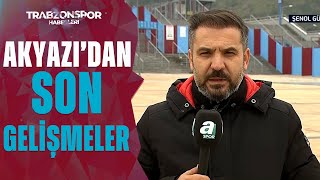 Aykut İnce, Trabzonspor - Fenerbahçe Maçı Öncesi Akyazı'dan Son Gelişmeleri Açıkladı