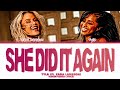 Tyla  - ‘SHE DID IT AGAIN’ ft. Zara Larsson  (Color Coded Lyrics)