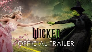 Wicked -  Trailer