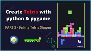 Making the shapes fall | Tetris PART 3 | python & pygame gamedev | #pyguru