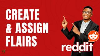 How to Create and Assign Flairs in Reddit | Easy Guide 2026