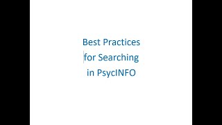 Best Practices for Searching in PsycINFO (Ebsco version)