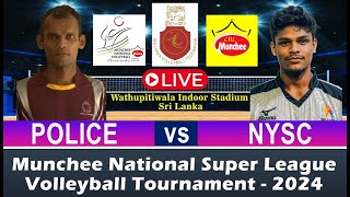 POLICE vs NYSC | Munchee National Super League Volleyball Tournament 2024