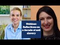 Wilberforce Institute Webinar: On the road to eradication: Reflections on a decade of anti slavery