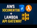 Build a Serverless API with AWS DocumentDB, Lambda & API Gateway (Step-by-Step)