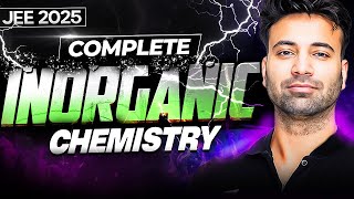 Complete Inorganic from Basics | Block Chemistry \u0026 Salt Analysis | JEE Main 2025