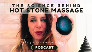 The Science Behind Hot Stone Massage