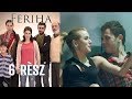 Feriha - 6. rész