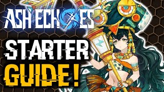 Ash Echoes - STARTER GUIDE \u0026 HOW TO PROGRESS EARLY GAME!