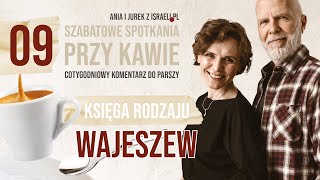 Szabatowe Spotkania przy Kawie – 09 Wajeszew