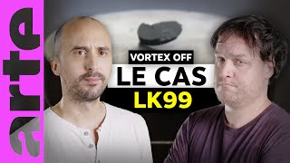 ARNAQUE OU RÉVOLUTION SCIENTIFIQUE la saga de l'été 2023 I Vortex Off I ARTE