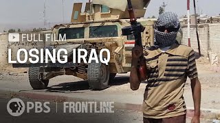 Losing Iraq (full documentary) | FRONTLINE