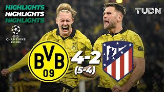 HIGHLIGHTS - Borussia Dortmund (5)4-2(4) Atl. de Madrid | UEFA Champions League 2023/24  4tos | TUDN