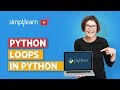 Python Tutorial: Loops In Python | Python Programming | Simplilearn