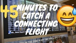 Flying Alone for the First Time | Connecting Flight Procedure | How to Catch a C
