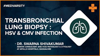 How to Interpret HSV Bronchitis and CMV Infection on Transbronchial Lung Biopsy | Medvarsity