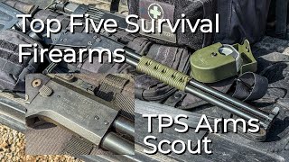 Top Five Survival Firearms with Dave Canterbury TPS Arms Scout 357/410