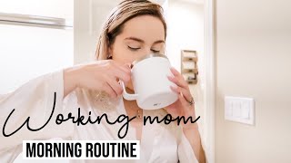 MORNING ROUTINE OF A WORKING MOM  2020| TODDLER + BABY