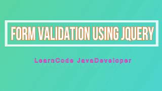 JQuery form validation by LearnCode JavaDeveloper