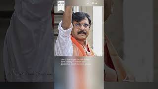 Shiv Sena MP Sanjay Raut booked on sedition charge for article about Prime Minister Modi