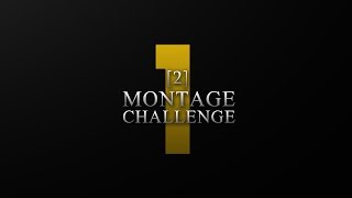 B3NG RAPI 2K MONTAGE CHALLENGE - 1ST PLACE WINNER