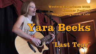 Yara Beeks - Last Tear (at the Western Experience 2022)