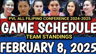 PVL GAME SCHEDULE AND TEAM STANDINGS AS OF FEBRUARY 8, 2025 | PVL ALL FILIPINO CONFERENCE 2025!