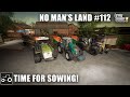 Starting To Sow Our Final Crops, No Man's Land #112 Farming Simulator 19 Timelapse