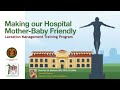 Making Our Hospital Mother Baby Friendly