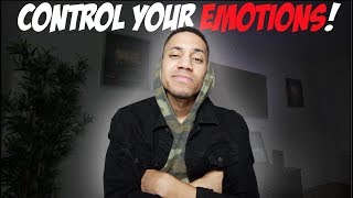 Control Your Emotions Around Women!