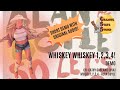 Whiskey Whiskey 1,2,3,4! - Demo (Short with Original Audio!)