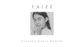 Taizé Bahasa Indonesia - Ostende Nobis Domine // Tunjukkan Kasih cover by JenniferOdelia