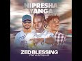 Zed Blessing ft AlifatiQ and Yei-Pressure Yanga(Prod By Overdoze)