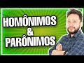 HOMÔNIMOS e PARÔNIMOS || Português para Concursos