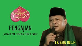 Beribadah Jangan Musyrik - KH. Agus Muslim