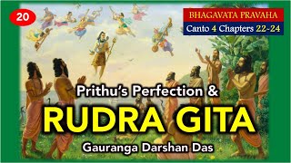 Prithu's Perfection & RUDRA GITA | Bhagavata Pravaha | Day 20 | Gauranga Darshan Prabhu